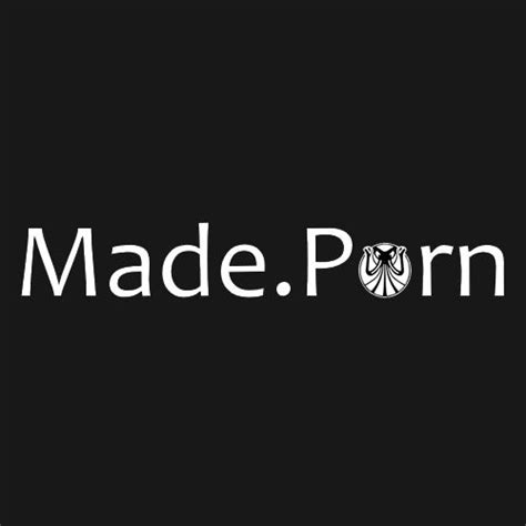 made.porn|Made.Porn .